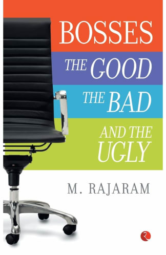 Buy Bosses: The Good, The Bad And The Ugly Old Books Online, Authored by m. rajaram from Used Book Store