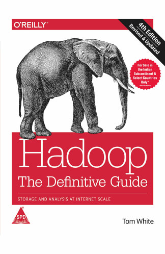 Buy Hadoop: The Definitive Guide, 4th Edition 2nd hand books online, Authored by tom white from Used Book Store