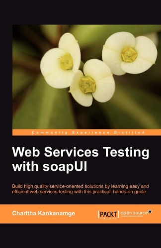 Buy Web Services Testing With Soapui Old Books Online, Authored by charitha kankanamge from Used Book Store