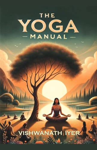 Buy The Yoga Manua Used Book, Authored by vishwanath iyer from Used Book Store