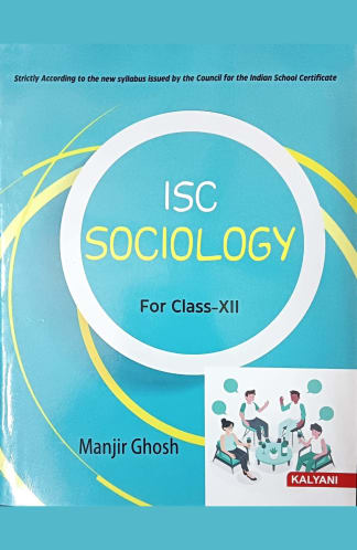 Buy Isc Sociology For Class 12 Used Books Online India, Authored by manjir ghosh from Used Book Store