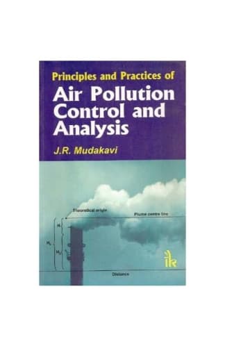 Buy Principles And Practices Of Air Pollution Control And Analysis 2nd hand books online, Authored by j. r. mudakavi from Used Book Store