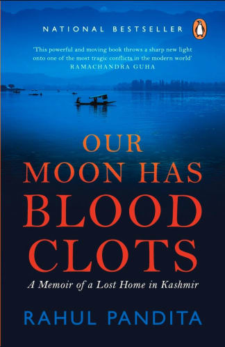 Buy Our Moon Has Blood Clots: A Memoir Of A Lost Home In Kashmir 2nd hand books online, Authored by rahul pandita from Used Book Store