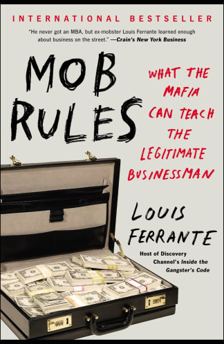 Buy Mob Rules: What The Mafia Can Teach The Legitimate Businessman 2nd hand books online, Authored by louis ferrante from Used Book Store