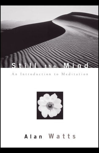 Buy Still The Mind: An Introduction To Meditation Second Hand Books Online India, Authored by alan watts from Used Book Store