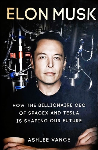 Buy Elon Musk: How The Billionaire Ceo Of Spacex And Tesla Is Shaping Our Future Old Book, Authored by ashlee vance from Used Book Store