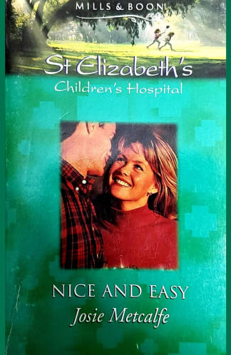Buy Nice And Easy: St. Elizabeth's Children's Hospital Old Book, Authored by josie metcalfe from Used Book Store