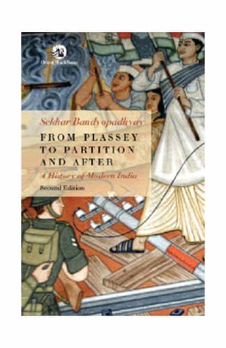 Buy From Plassey To Partition And After - 2nd Edition 2nd hand books, Authored by sekhar bandyopadhyay from Used Book Store