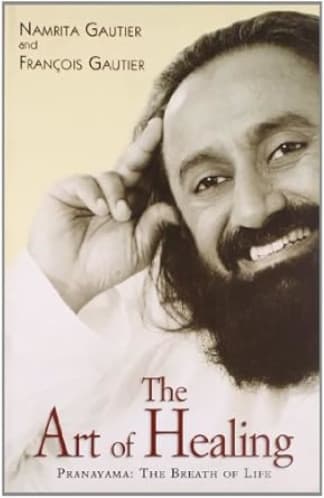 Buy The Art Of Healing: Pranayama: The Breath Of Life Used Books Online from Used Book Store