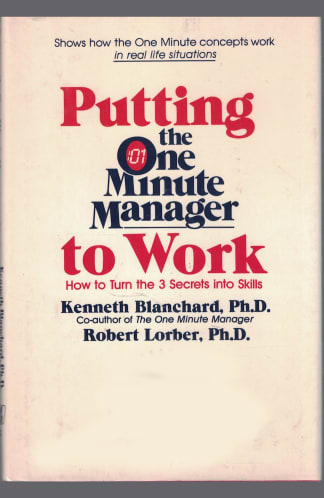 Buy Putting The One Minute Manager To Work: How To Turn 3 Secrets Into Skills Second Hand Books Online India from Used Book Store