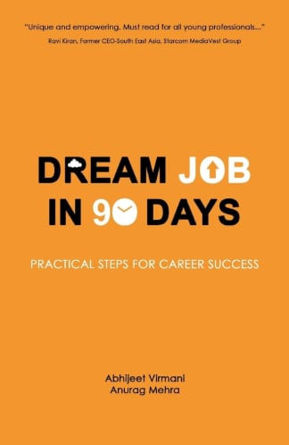 Buy Dream Job In 90 Days: Practical Steps For Career Success Used Books Online from Used Book Store