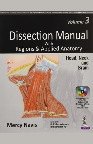Buy Dissection Manual With Regions & Applied Anatomy Head, Neck And Brain Vol.3 Used Books Online from Used Book Store
