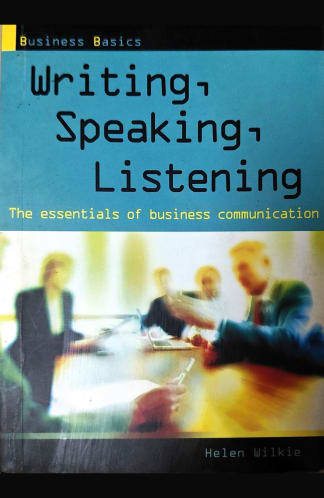 Buy Writing, Speaking, Listening: The Essentials Of Business Communication 2nd hand book