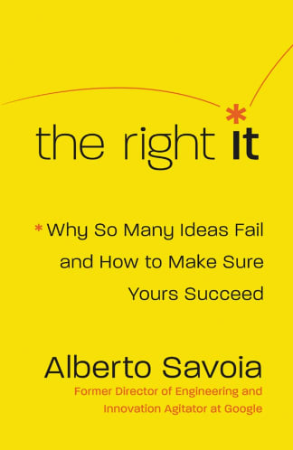 Buy The Right It : Why So Many Ideas Fail And How To Make Sure Yours Succeed Used Books Online from Used Book Store