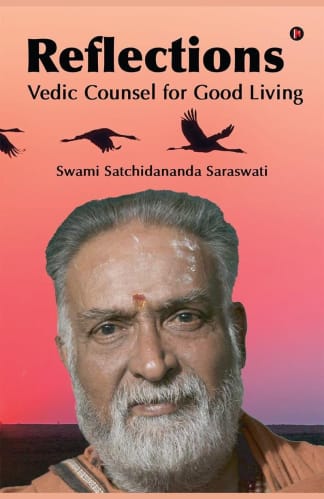 Buy Reflections : Vedic Counsel For Good Living Second Hand Books Online India, Authored by swami satchidananda saraswati from Used Book Store