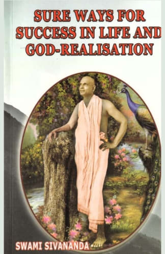 Buy Sure Ways For Success In Life And God Realisation Used Books Online, Authored by swami sivananda from Used Book Store