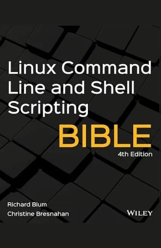 Buy Linux Command Line And Shell Scripting Bible: 4th Edition Used Books Online from Used Book Store