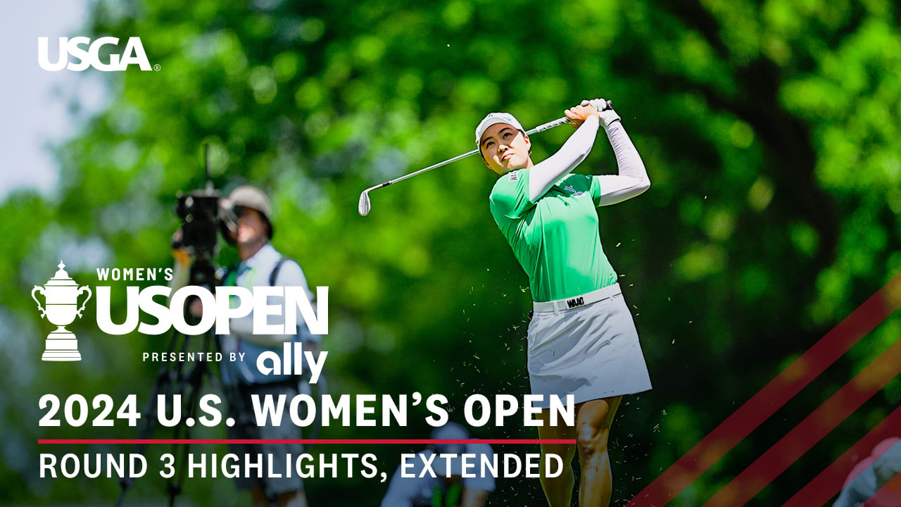 2024 U.S. Women's Open Highlights: Round 3, Extended Action