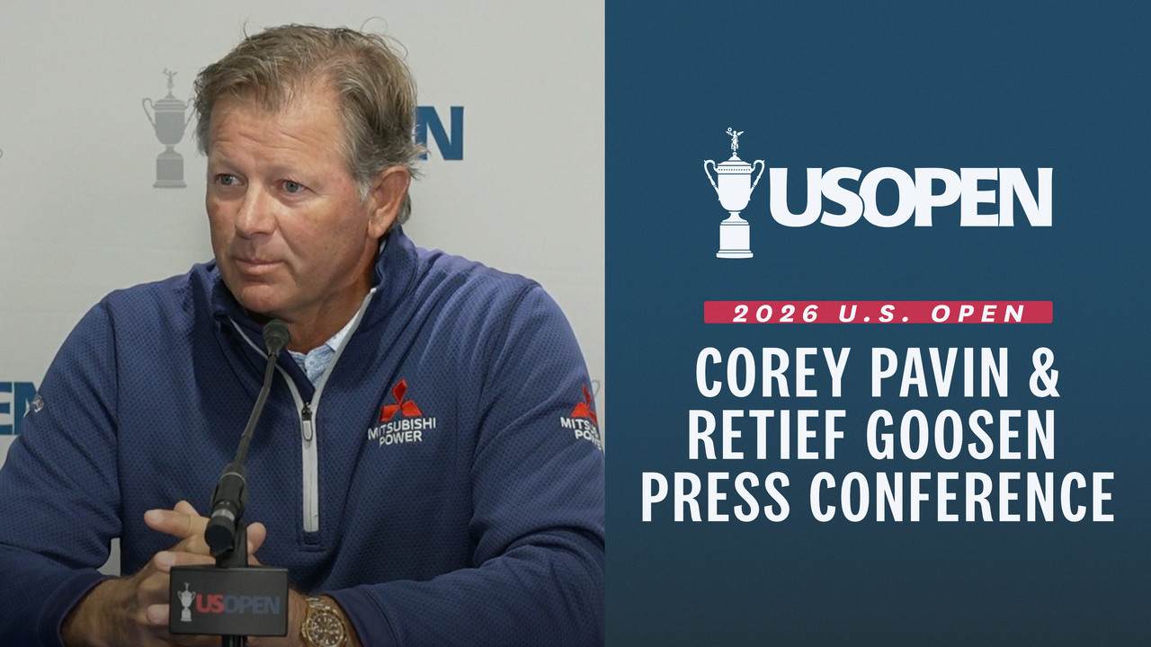 Corey Pavin & Retief Goosen: 2026 U.S. Open Press Conference