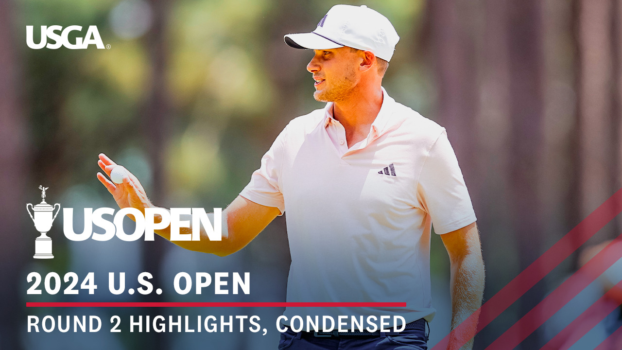Round 2: Condensed Highlights From Pinehurst No. 2