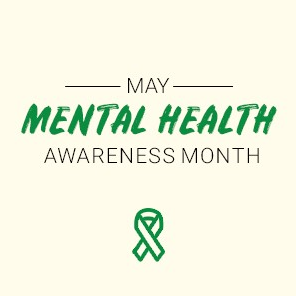 "-May- Mental Health Awareness Month" with green mental health ribbon (like breast cancer awareness ribbon)