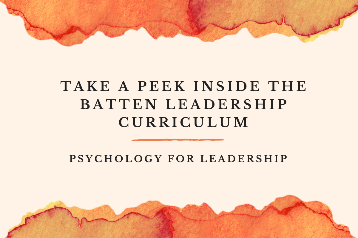 Take A Peek Inside the Batten Leadership Curriculum