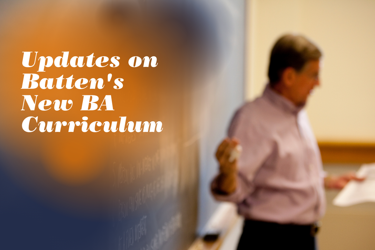Professor lecturing class with text overlay "Updates on Batten's BA Curriculum"