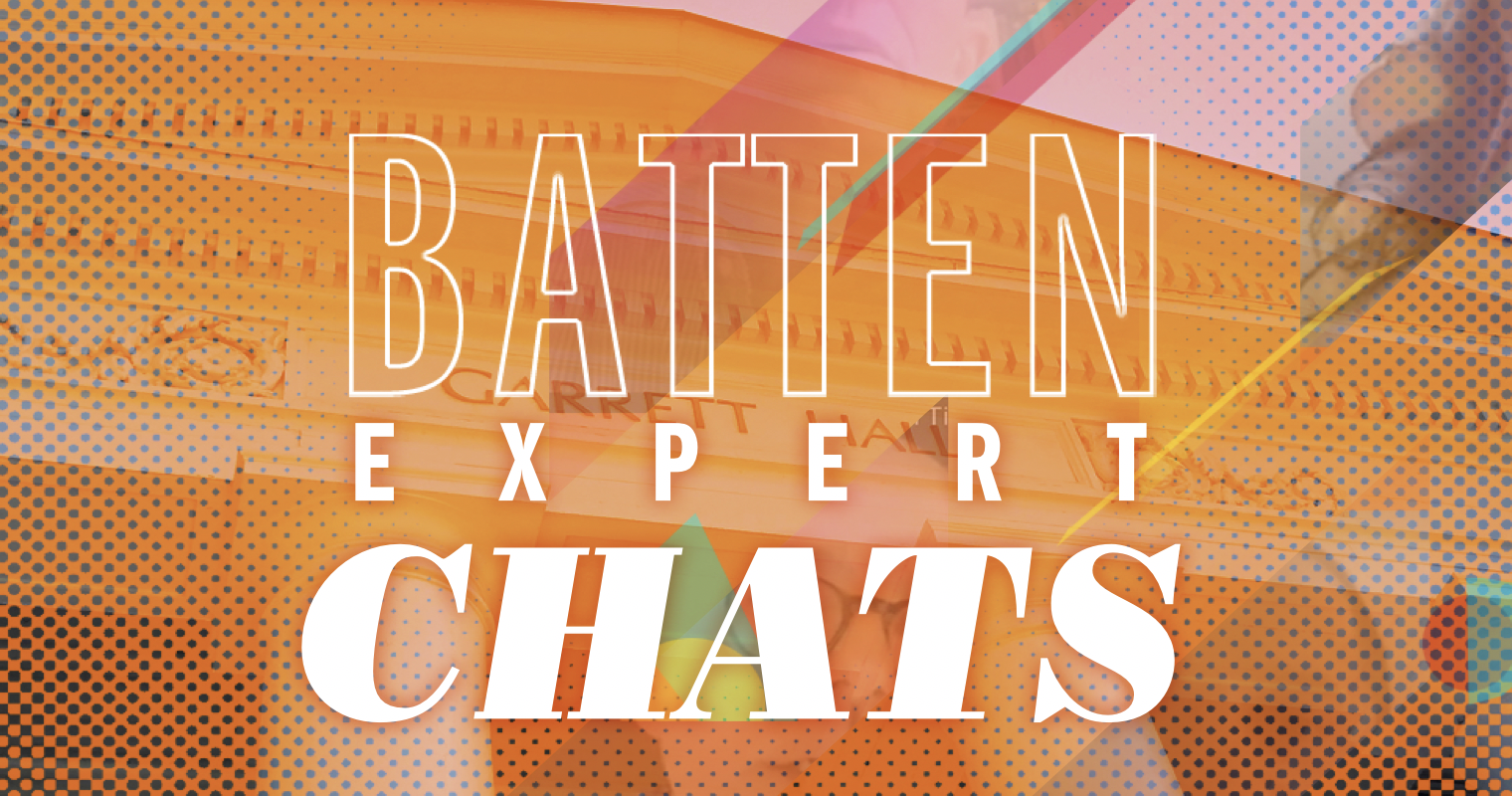 Batten Expert Chats