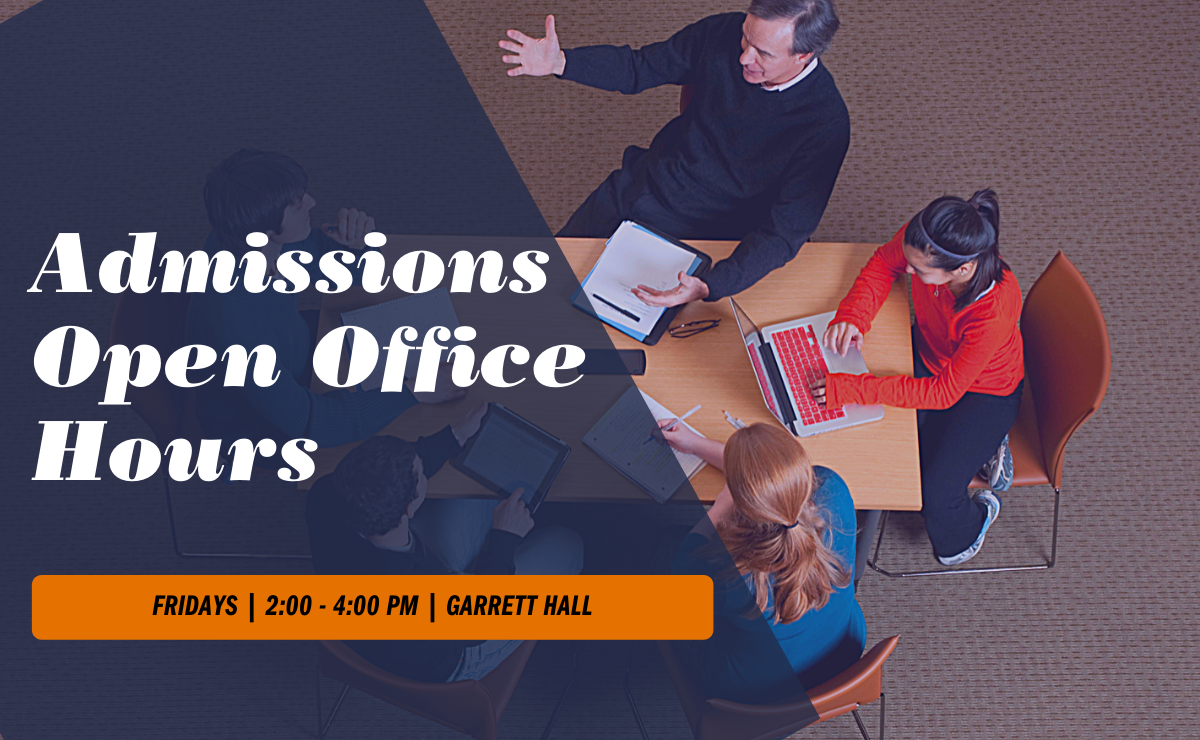 Open Office Hours Fridays 2-4 PM Garrett Hall