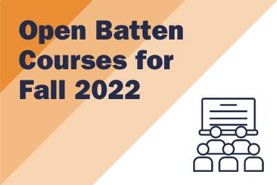 Open Batten Courses for Fall 2022