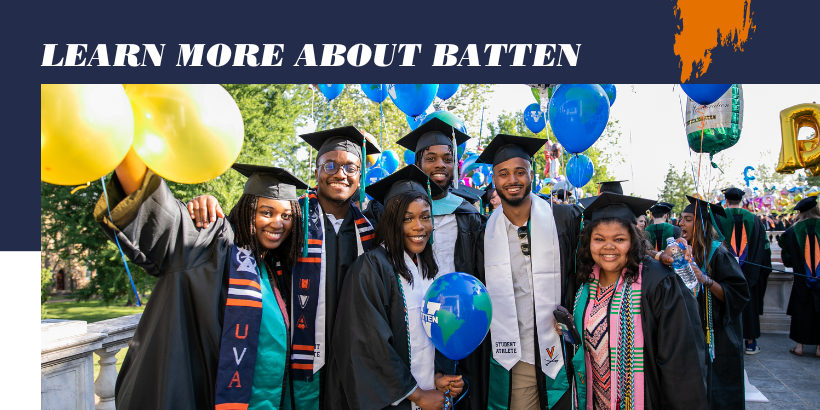 Learn More About Batten with smiling students from graduation