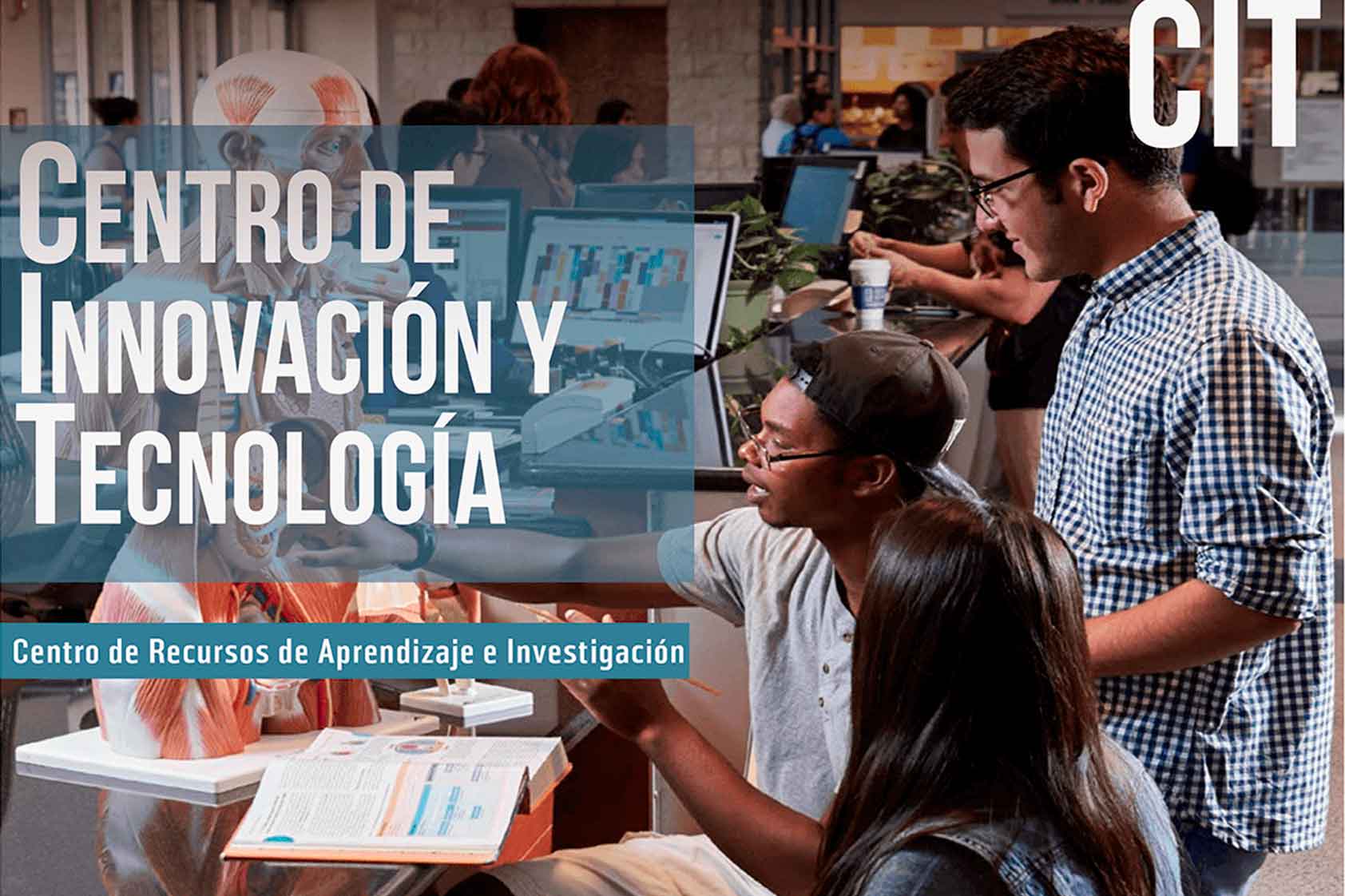 ¿Que será el Centro de recursos de aprendizaje e investigación del CIT? ¿Que será el Centro de recursos de aprendizaje e investigación del CIT?