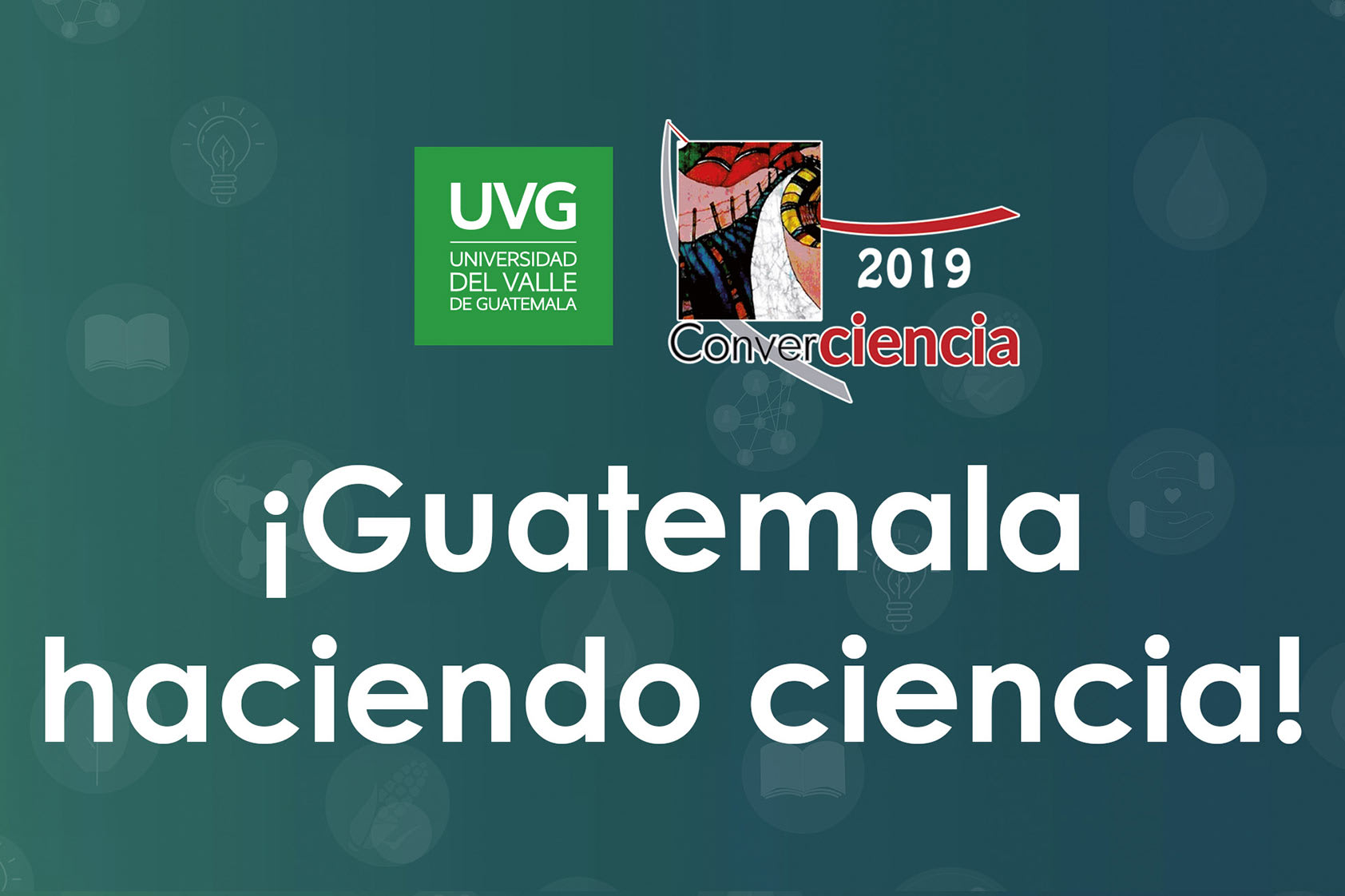 UVG será parte del evento científico más grande de Guatemala