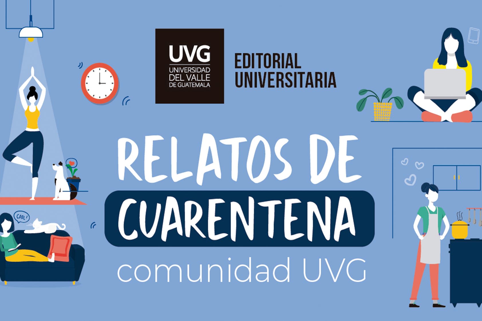El próximo libro de la Editorial Universitaria relata más de 80 historias en cuarentena El próximo libro de la Editorial Universitaria relata más de 80 historias en cuarentena