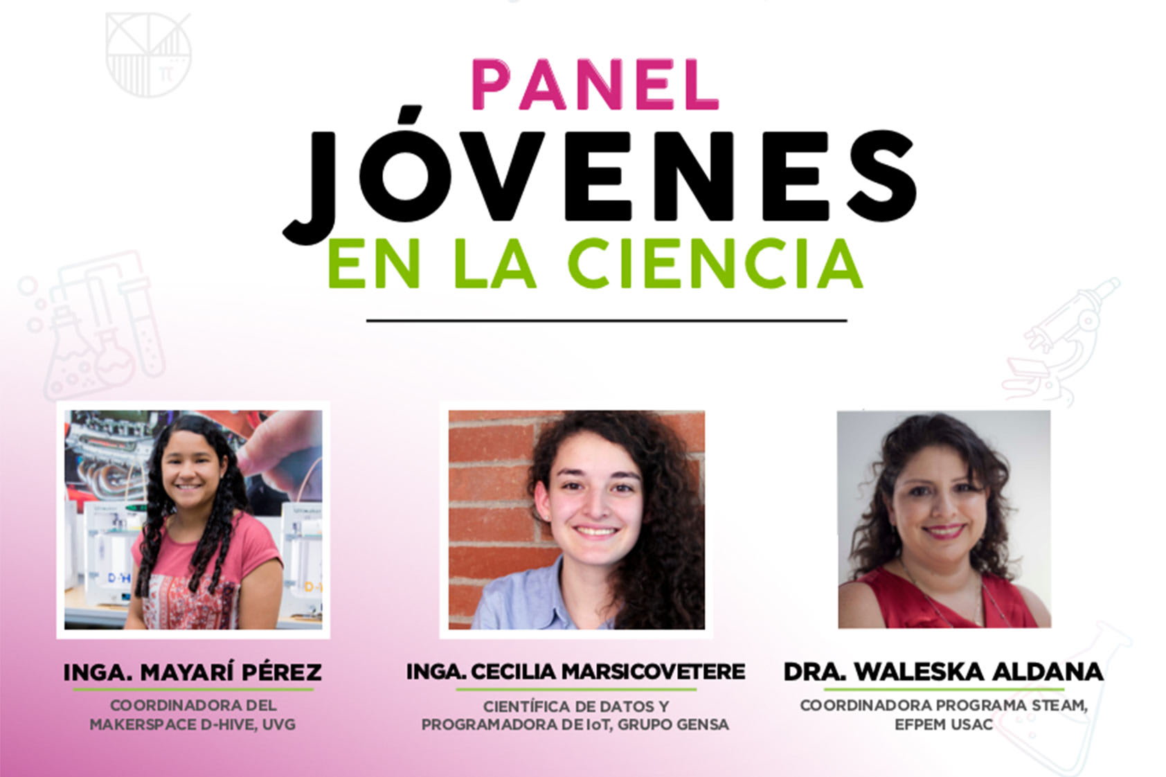 Anécdotas alentadoras y mucha inspiración vivimos en nuestro panel Jóvenes en la ciencia