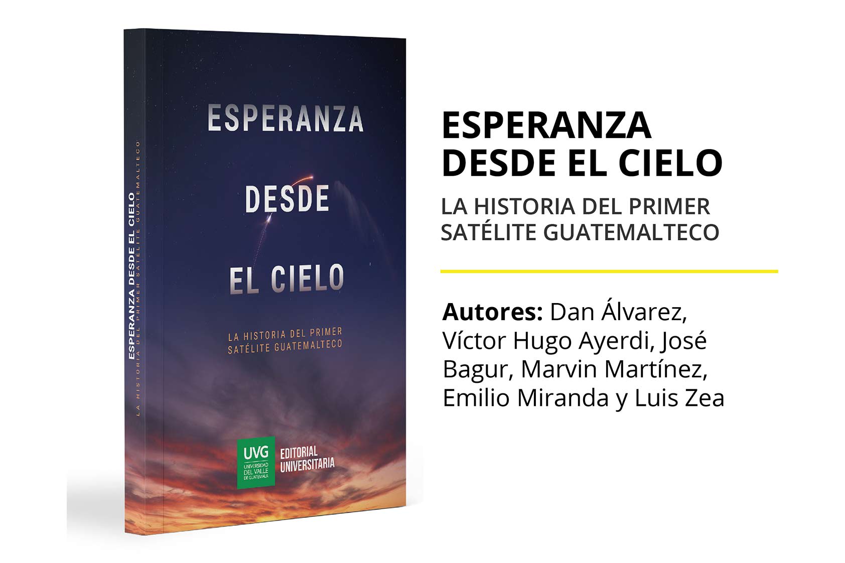 El gran hito espacial del relatado por sus autores