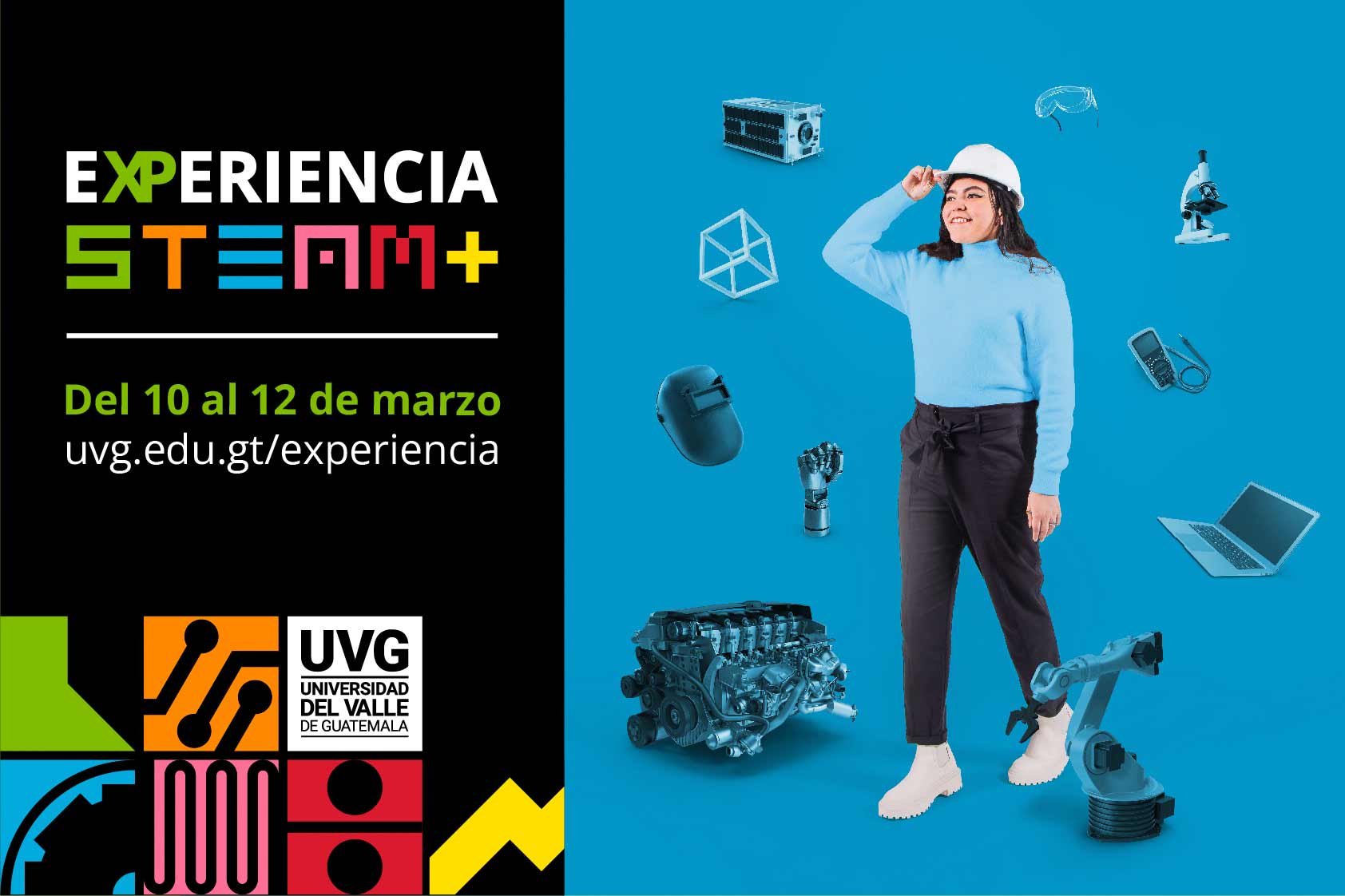 ¡Ya llegó la Experiencia 2022 STEAM+The power of being a maker!