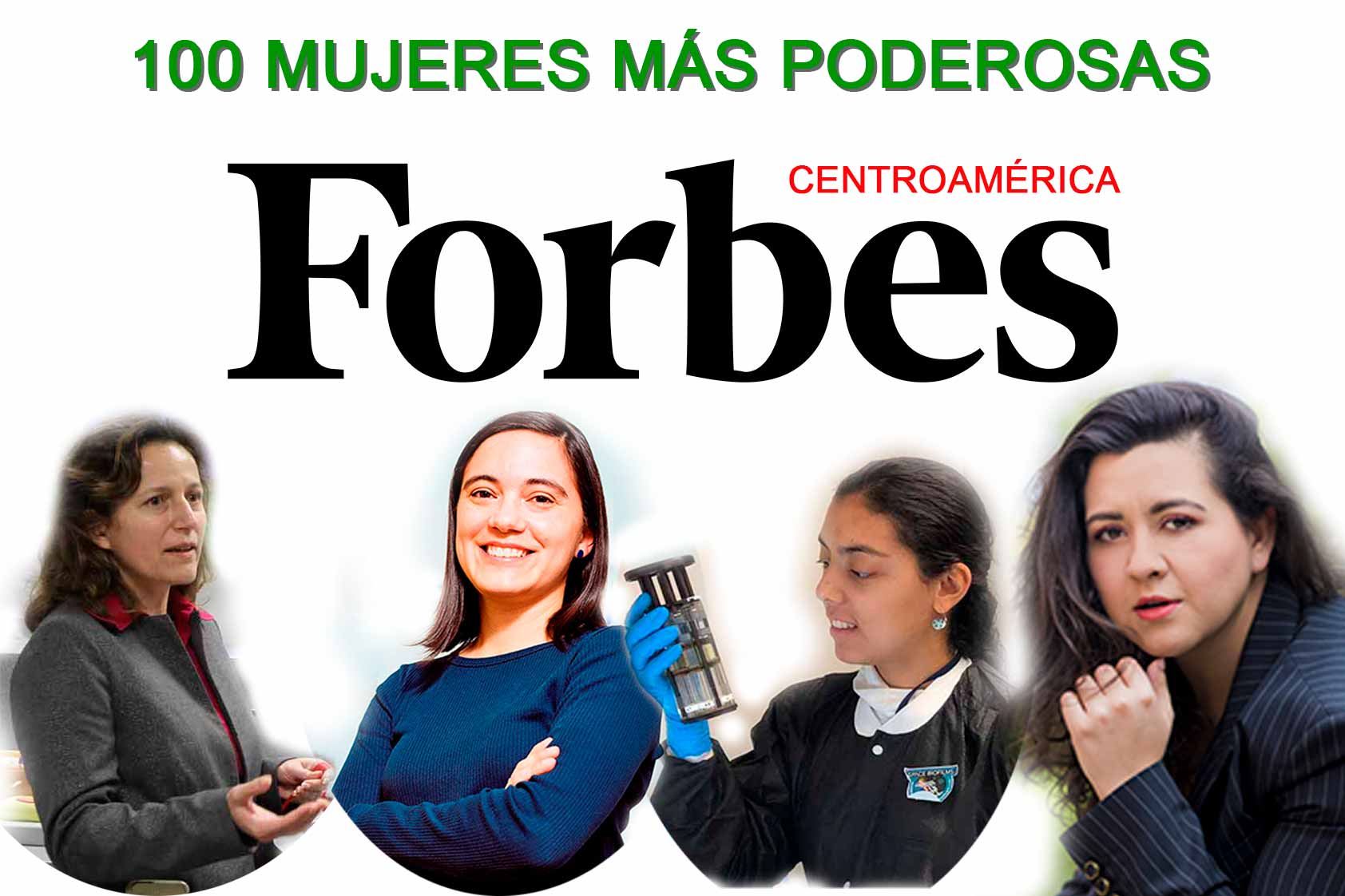 Egresadas de UVG integran listado de 100 Mujeres Poderosas de C.A. de Forbes Egresadas de UVG integran listado de 100 Mujeres Poderosas de C.A. de Forbes