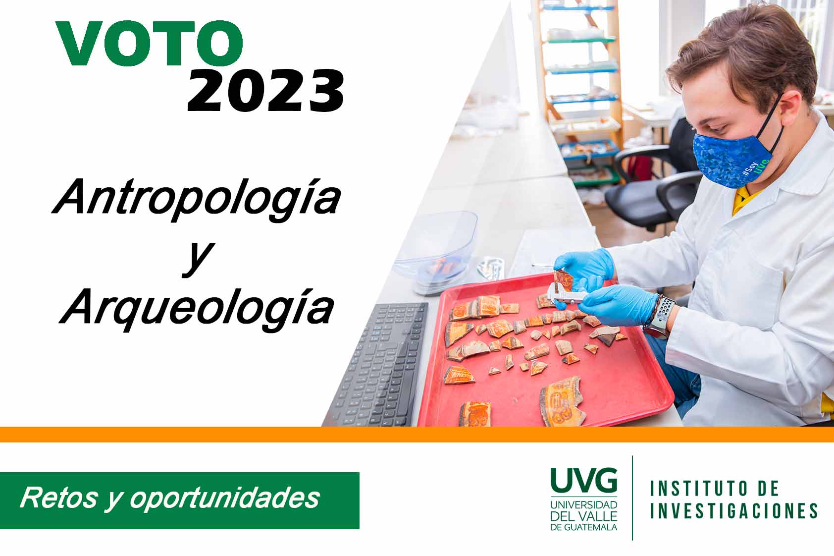 Voto 2023: Retos y oportunidades en la antropología y arqueología