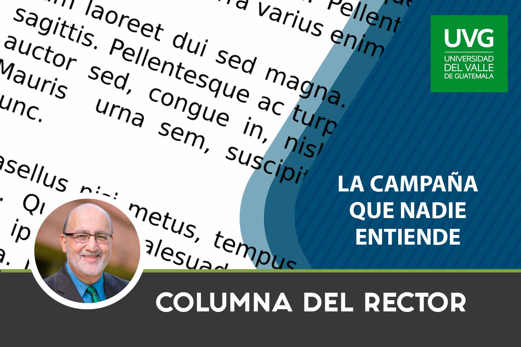 La Campaña que Nadie Entiende