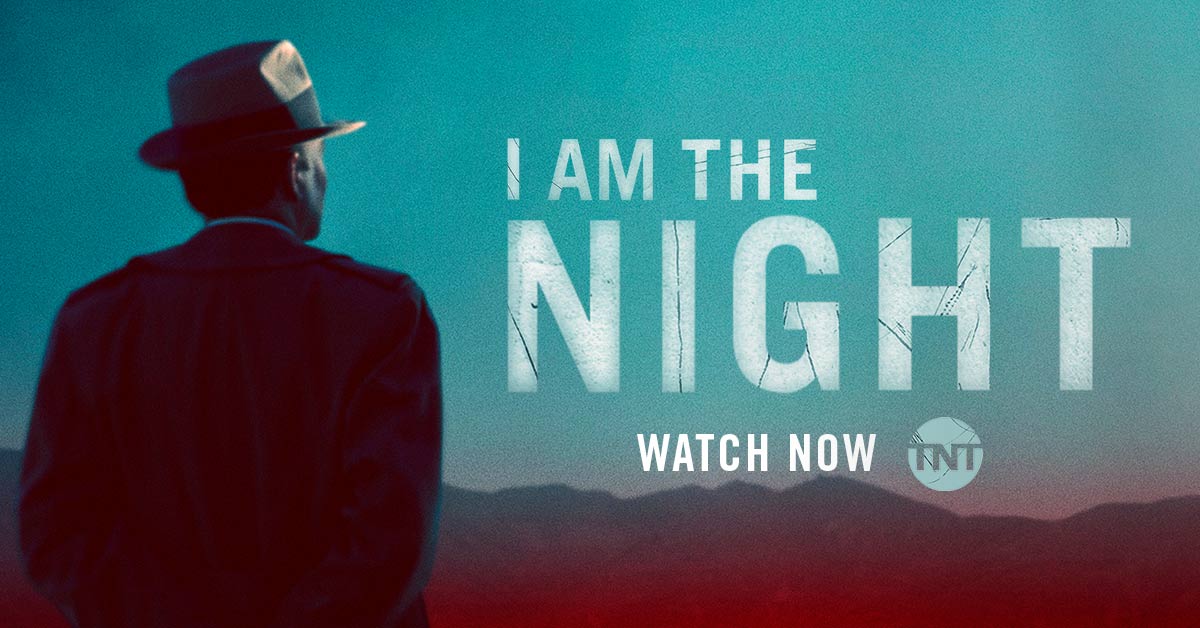 Banner promoting I Am The Night on TNT for Roku platform.