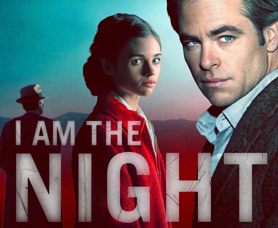 I am The Night (TNT)