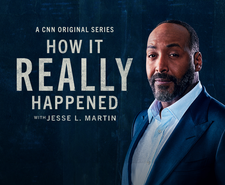 CNN | How It Really Happened (CNN Original Series)
