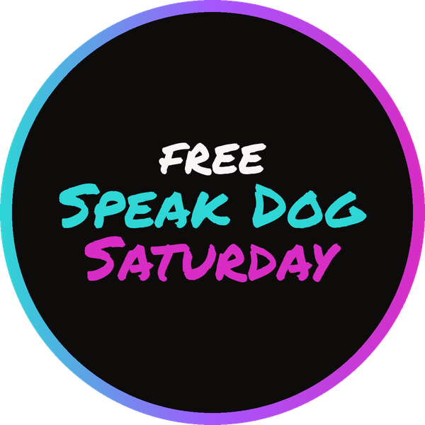 Book a free Speak Dog Saturday session