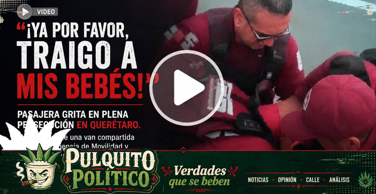 (VIDEO) 🚨 “¡Ya por favor, traigo a mis bebés!”: Pasajera grita desesperada durante persecución de camioneta de transporte compartido en Querétaro