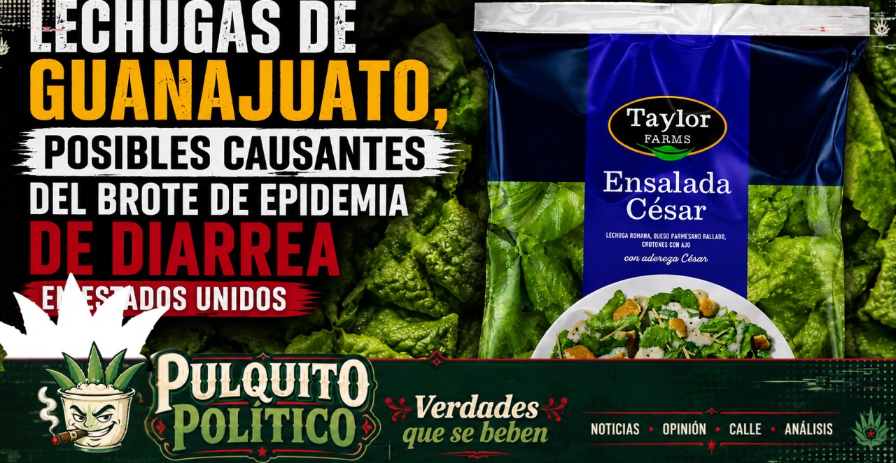 Lechugas de Guanajuato, posibles causantes del brote de epidemia de diarrea en Estados Unidos