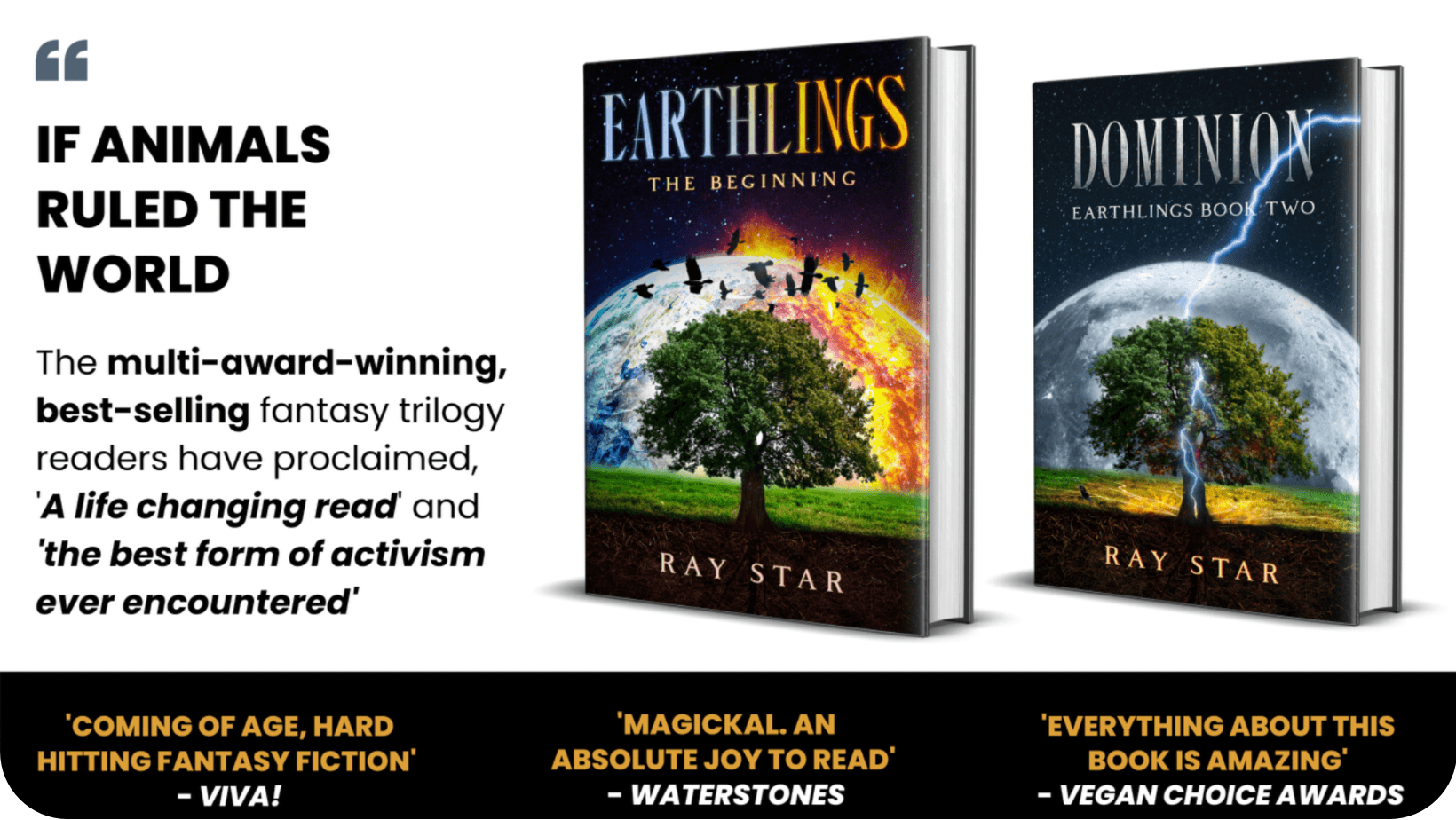 Two books next to one another (part of Ray Star’s Earthlings trilogy) with quotes about the books in a graphic form surrounding them