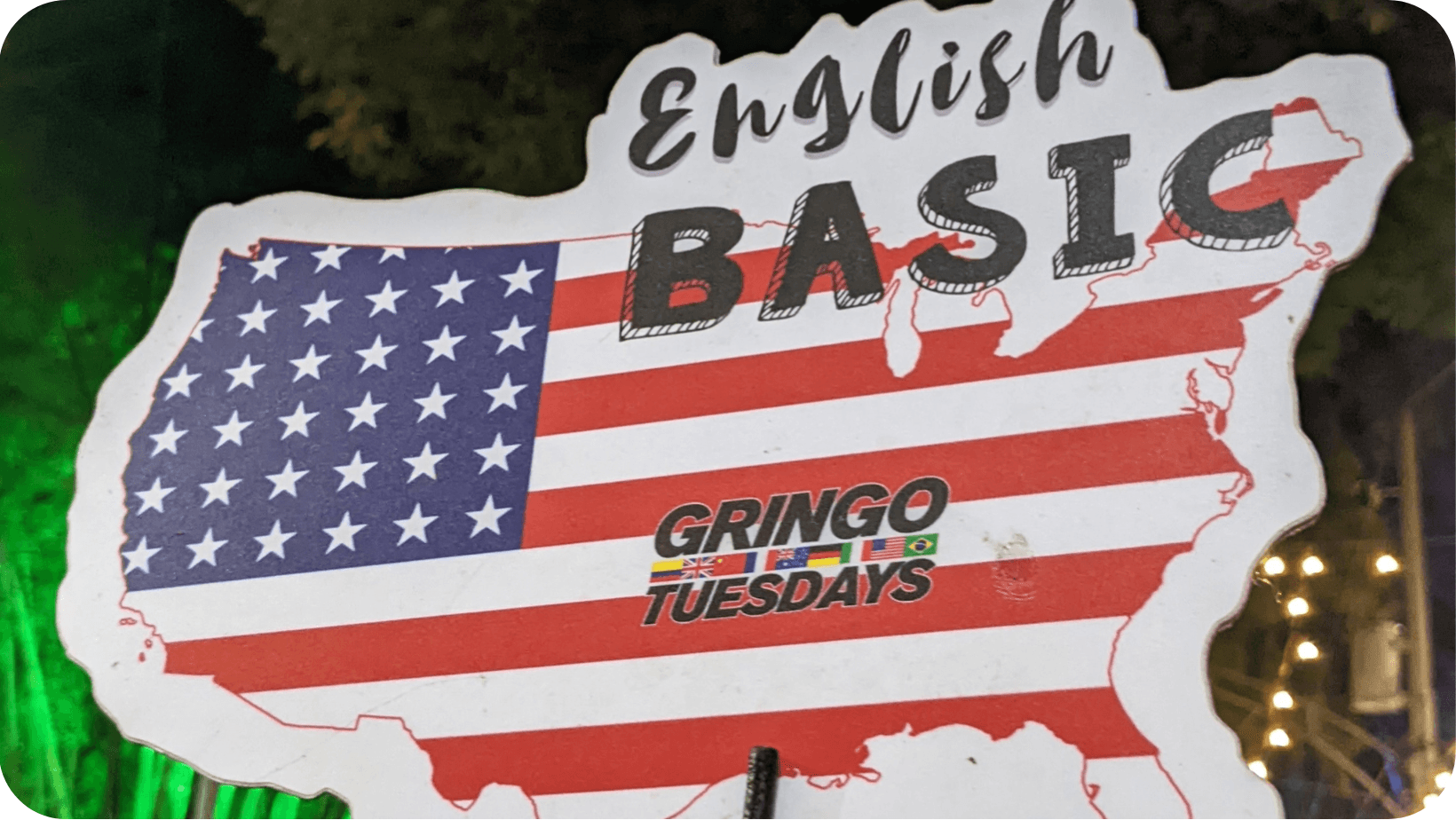 Gringo Tuesdays sign, an event to bring people together in Medellín, Colombia