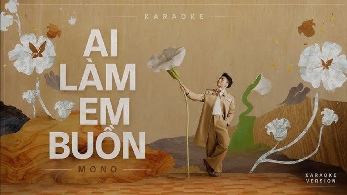 “Ai Làm Em Buồn” chạm đến khán giả bằng sự tinh tế của MONO