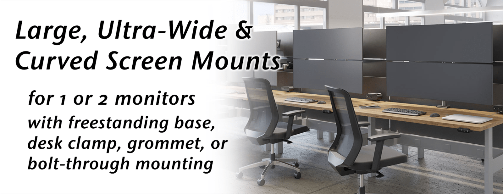 Large and Curved Screens